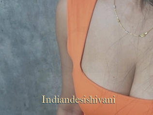 Indiandesishivani