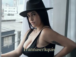 Ivannaserkquis