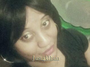 Just4Uhun