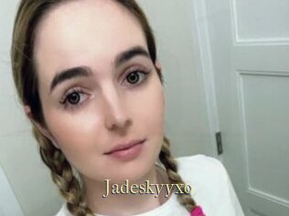 Jadeskyyxo