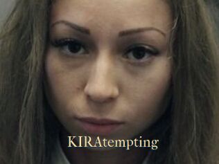 KIRAtempting