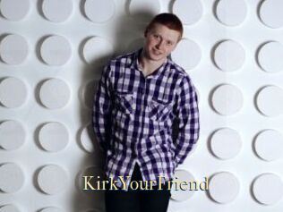 KirkYourFriend