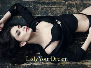 LadyYourDream