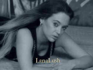 LanaLush