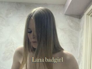 Lana_badgirl