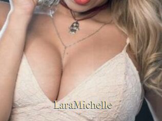 LaraMichelle