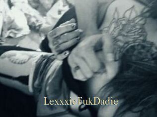 LexxxieFukDadie