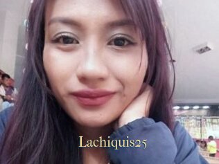 Lachiquis25