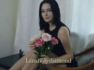 Lanaholydiamond