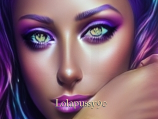 Lolapussy90