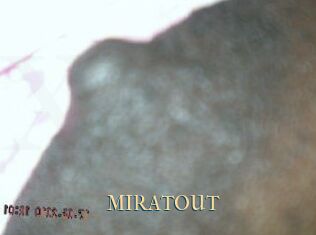 MIRATOUT