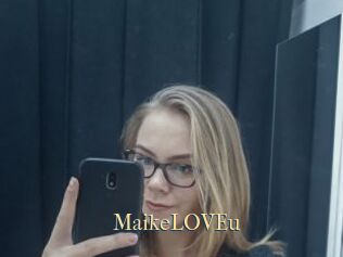MaikeLOVEu
