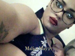 MaliceMay25