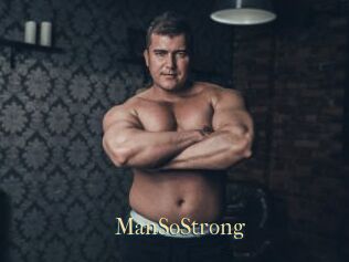 ManSoStrong