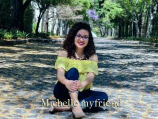 Michelle_myfriend