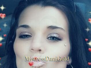 MistressDaniGold