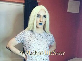 MsMachaifURNasty