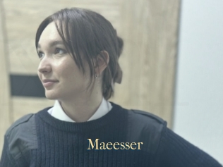 Maeesser