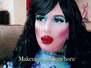 Makeupsmokingwhore
