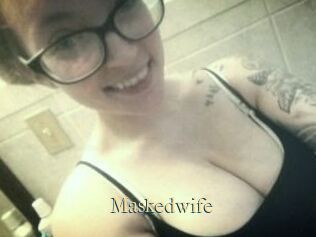 Maskedwife
