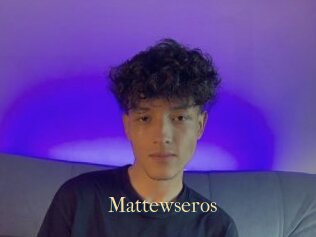 Mattewseros