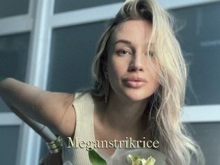 Meganstrikrice