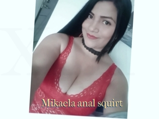 Mikaela_anal_squirt