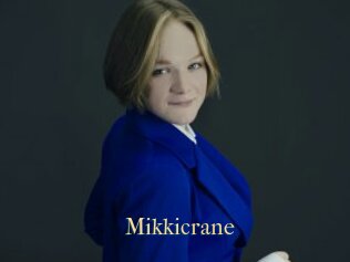 Mikkicrane