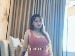 Minatreishly