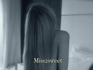Miss2sweet