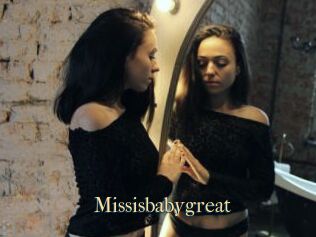 Missisbabygreat
