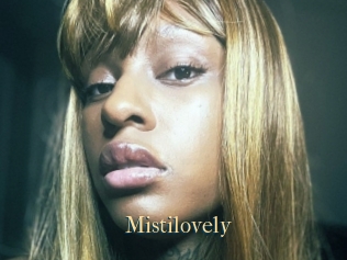 Mistilovely