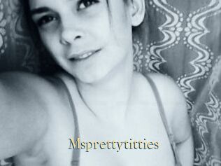 Msprettytitties