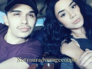 Notyouradveragecouple