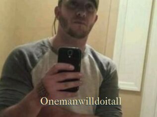 Onemanwilldoitall
