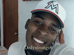 Onlystrong18