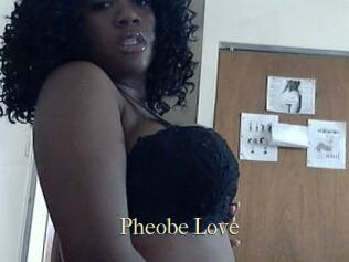 Pheobe_Love