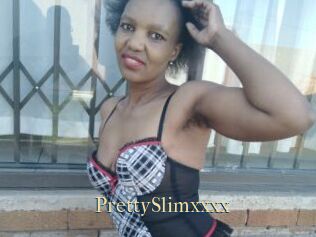 PrettySlimxxxx
