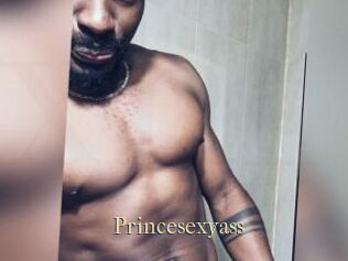 Princesexyass