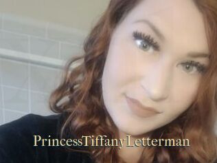 PrincessTiffanyLetterman
