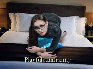 Playfulcumtranny