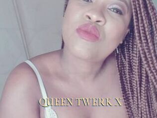 QUEEN_TWERK_X