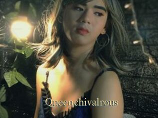Queenchivalrous