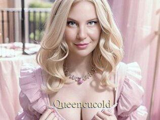 Queencucold