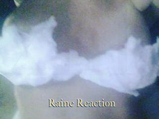 Raine_Reaction