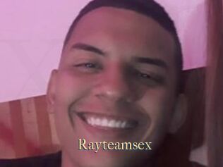 Rayteamsex