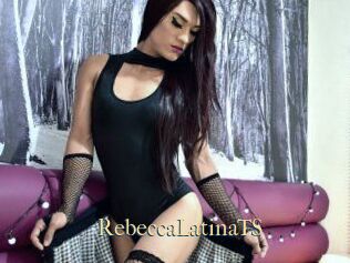 RebeccaLatinaTS