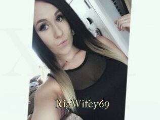 RigWifey69