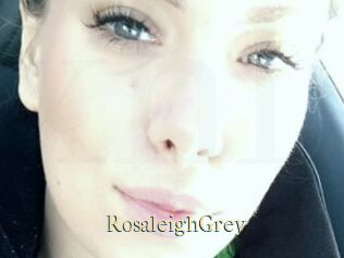 RosaleighGrey