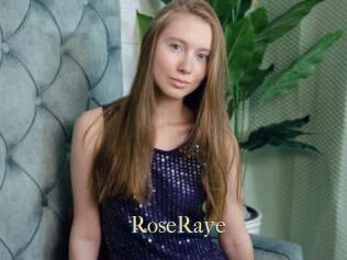 RoseRaye